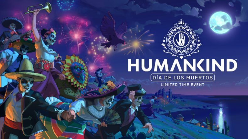 Humankind Oyunu için Ölüler Günü Etkinliği: Meksika Festivali Havası