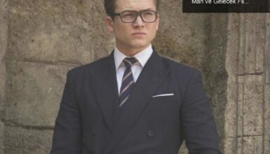 Kingsman Evreninde Yeni Başlangıçlar: The King’s Man ve Gelecek Filmler
