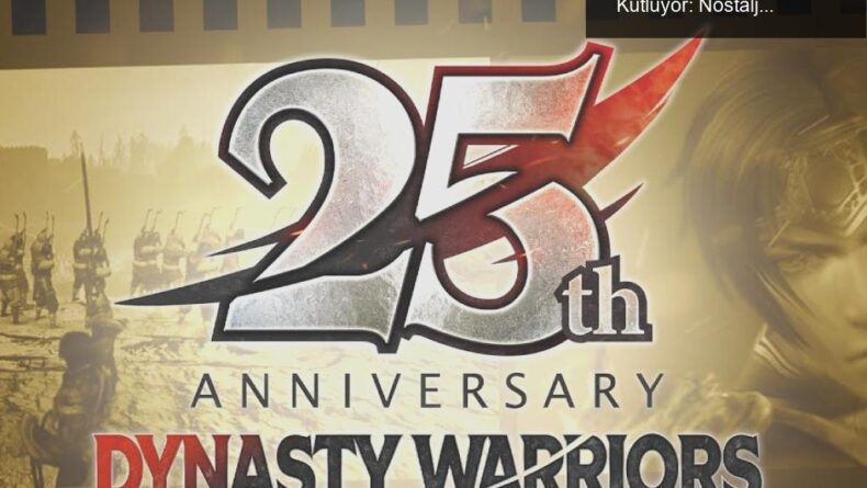 Koei Tecmo’nun Dynasty Warriors Serisi 25. Yaşını Kutluyor: Nostalji ve Yenilikler
