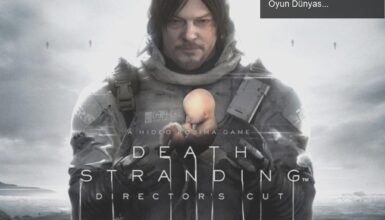Kojima’nın ‘Death Stranding: Director’s Cut’ İtirazı ve Oyun Dünyasındaki Mizah