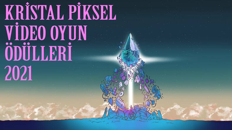 Kristal Piksel Ödülleri: Yerli Oyun Geliştiricilere Fırsat