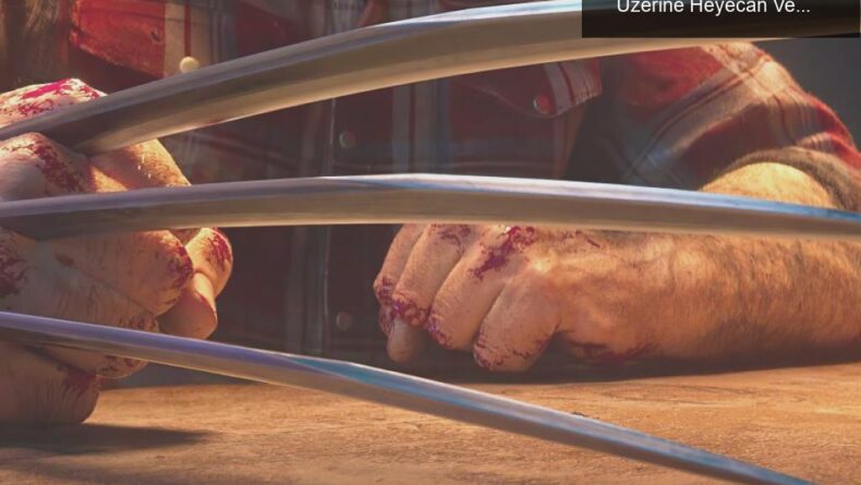 Marvel’s Wolverine: Yeni Bilgiler ve Beklentiler Üzerine Heyecan Verici Gelişmeler