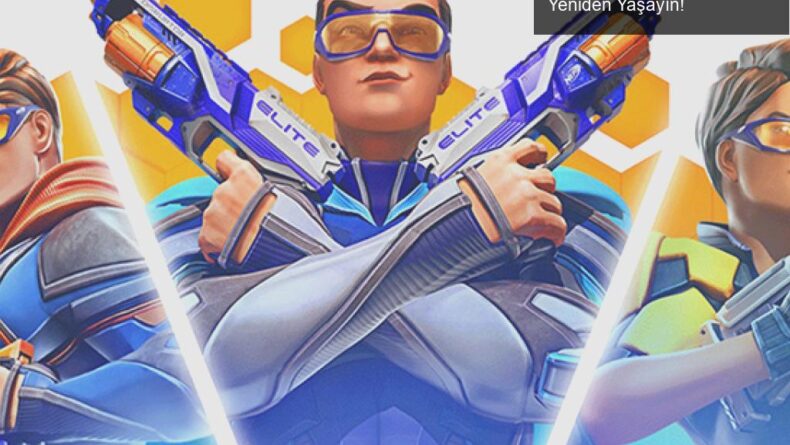 Nerf: Legends ile Çocukluğunuzdaki Savasları Yeniden Yaşayın!