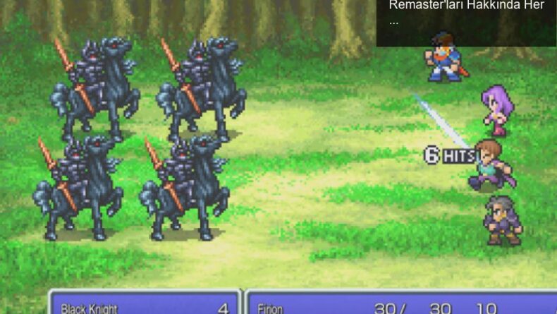 Nostaljik Dönüş: Final Fantasy’nin Yeni Remaster’ları Hakkında Her Şey