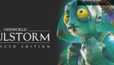 Oddworld: Soulstorm’un Geliştirilmiş Versiyonu: Yenilikler ve Belirsizlikler