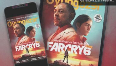 Oyungezer Dergisi 167. Sayısı: Far Cry 6 ve Gamescom 2021 İncelemeleri ile Dolu!