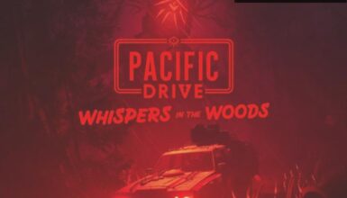 Pacific Drive: Whispers in the Woods ile Korkunun Yeni Boyutu