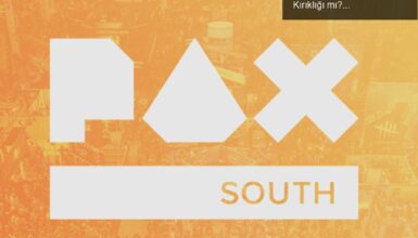 PAX South’un İptali: Oyunseverler İçin Bir Hayal Kırıklığı mı?