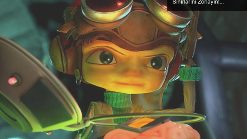 Psychonauts 2: Ölümsüzlük Moduyla Eğlencenin Sınırlarını Zorlayın!