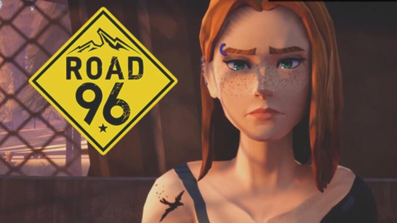 Road 96: Kaçışın ve Umudun Hikayesini Keşfedin