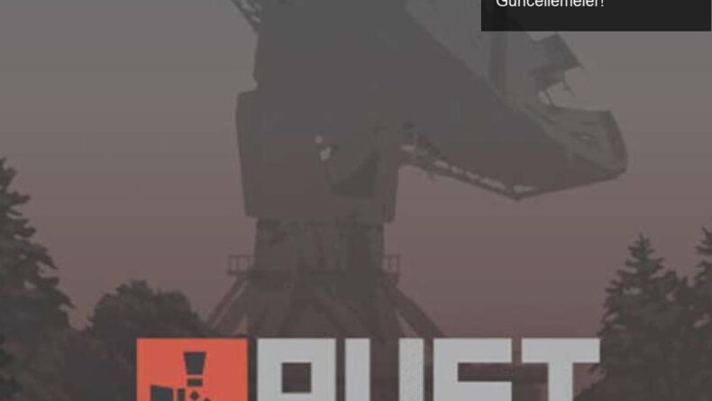 Rust 2021: Görev Sistemi ile Macera Dolu Yeni Güncellemeler!