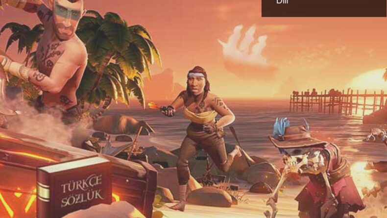 Sea of Thieves Artık Türkçe! Korsanların Yeni Dili