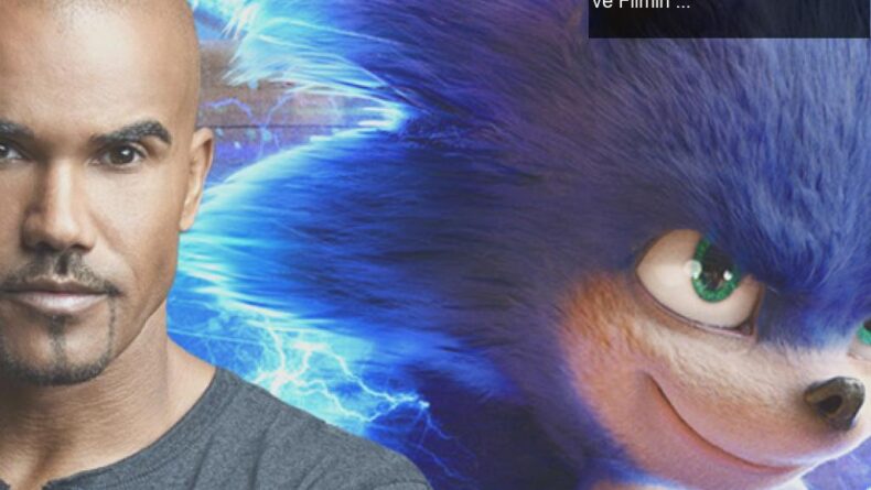 Sonic the Hedgehog 2: Shemar Moore’un Sırlarla Dolu Rolü ve Filmin Merakla Beklenen Gelişmeleri