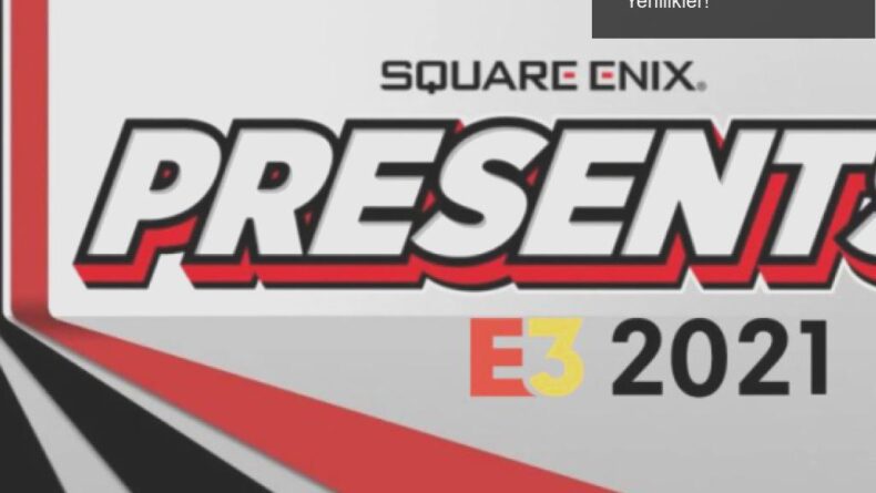 Square Enix’in Fragman Şovunda Heyecan Verici Yenilikler!