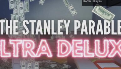 Stanley Parable: Ultra Deluxe – Erteleme ve Bekleyişin Komik Hikayesi