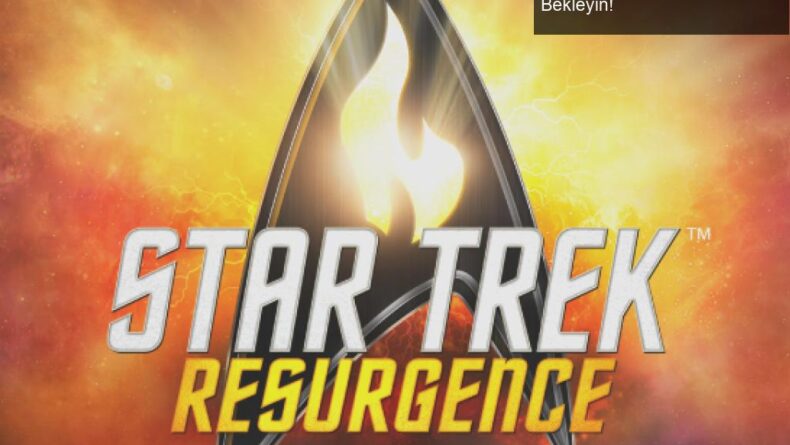 Star Trek: Resurgence ile Uzayda Unutulmaz Bir Macera Bekleyin!