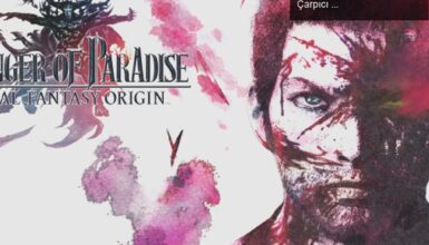 Stranger of Paradise: Final Fantasy Origin ile Grafiklerde Çarpıcı Gelişmeler!