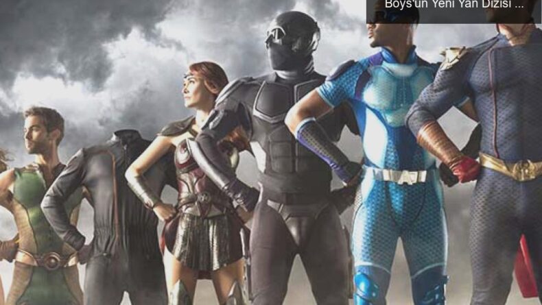 Süper Kahramanların Üniversite Hayatı: The Boys’un Yeni Yan Dizisi Geliyor!