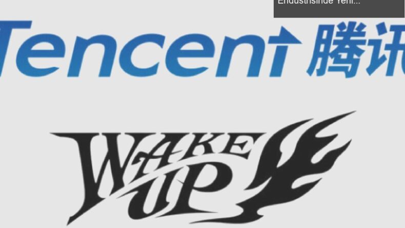Tencent, Wake Up Interactive’i Satın Alarak Oyun Endüstrisinde Yeni Bir Dönem Başlatıyor