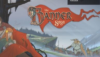 The Banner Saga: Kayıp Bir Dünyanın Derinliklerinde Yolculuk