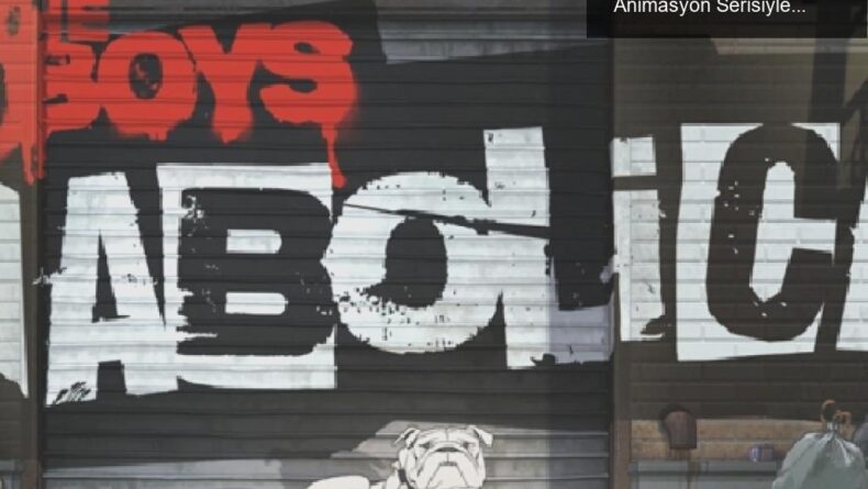 The Boys: Diabolical – Amazon’un Yeni Eğlenceli Animasyon Serisiyle Süper Kahramanlar Dünyasına Dönüş