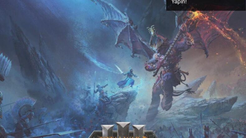 Total War: Warhammer III ile Strateji Dünyasına Dalış Yapın!
