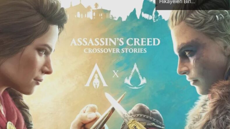 Ubisoft’tan Büyük Crossover: Eivor ve Kassandra’nın Hikayeleri Birleşiyor!