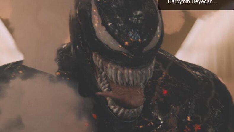 Venom 3 ve Spider-Man İşbirliği Olabilir mi? Tom Hardy’nin Heyecan Verici Açıklamaları