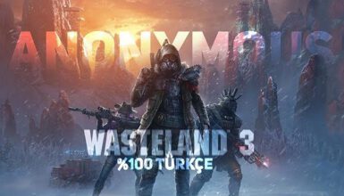 Wasteland 3’ün Türkçe Çevirisiyle Yeni Bir Macera Başlıyor!