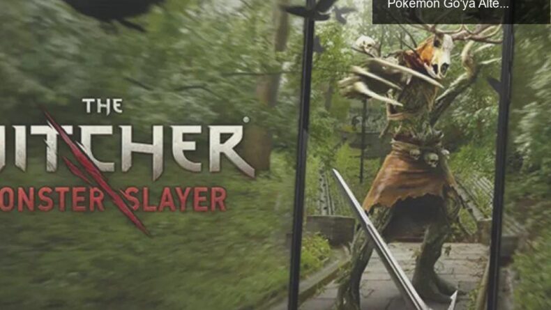 Witcher: Monster Slayer ile Canavar Avına Çıkın! Pokemon Go’ya Alternatif Oyun Deneyimi