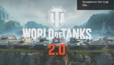 World of Tanks’ın 2.0 Güncellemesi: Tank Savaşlarının Yeni Çağı Başlıyor!