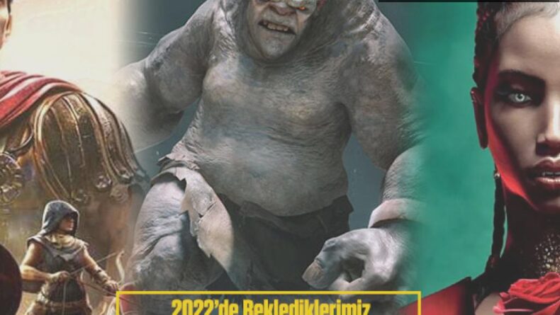 2022’de Beklenen En Önemli Rol Yapma Oyunları