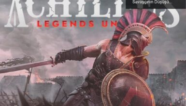 Achilles: Legends Untold İncelemesi – Efsanevi Savaşçının Düşüşü