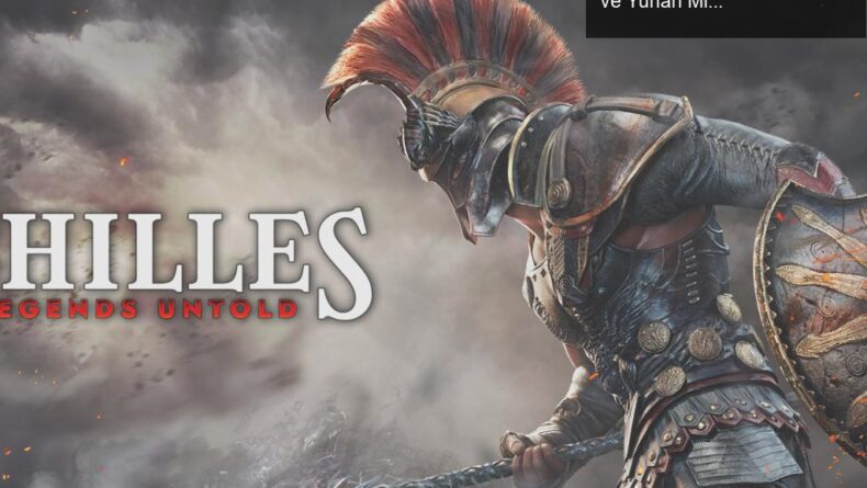 Achilles: Legends Untold – İzometrik Soulslike Deneyimi ve Yunan Mitolojisi