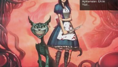American McGee’nin Alice 3 Hakkındaki Son Açıklamaları: EA ile Yüzleşme