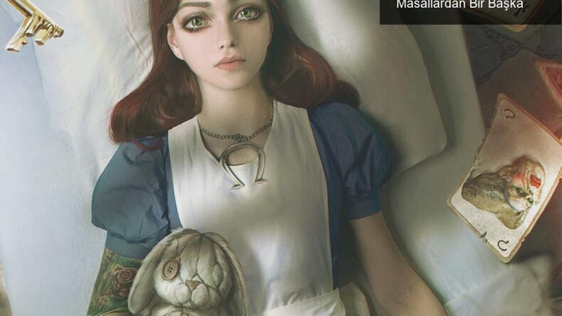 American McGee’nin Alice Hayalinin Sonu: Kayıp Masallardan Bir Başka