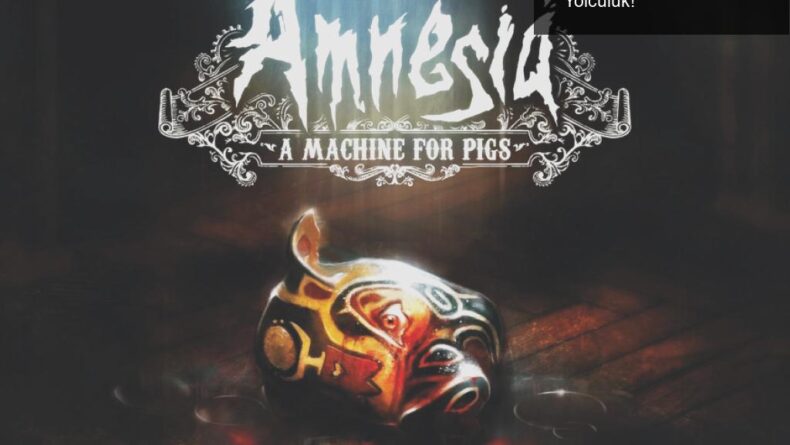 Amnesia: The Bunker ile Korkunun Derinliklerine Yolculuk!