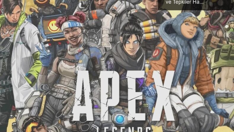Apex Legends’in İki Battle Pass İle Gelmesi: Ödüller ve Tepkiler Hakkında Tüm Detaylar