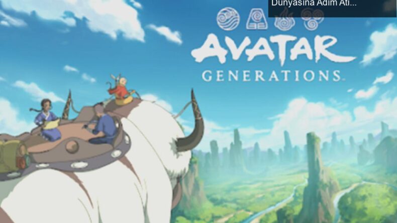Avatar: Generations ile Suyun, Ateşin ve Havanın Dünyasına Adım Atın!