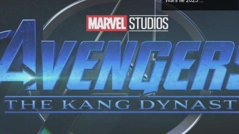 Avengers Yeniden Dönüyor: The Kang Dynasty ve Secret Wars ile 2025’te Bizi Neler Bekliyor?
