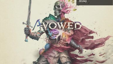 Avowed: Obsidian’ın Yeni Büyü Dünyasında Savaş ve Strateji