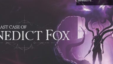 Benedict Fox ile Korkutucu Bir Macera: The Last Case of Benedict Fox İncelemesi