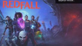 Bethesda’nın Redfall Serüveni: Başarısızlıktan Başarıya Yolculuk