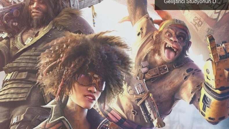 Beyond Good & Evil 2: Bekleyişin 16 Yılı ve Geliştirici Stüdyonun Durumu