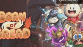 Born of Bread: Sevimli Bir Ekmeğin Macerası ve Eğlenceli Dövüş Mekanikleri