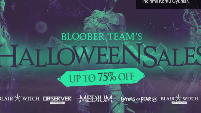 Cadılar Bayramı Fırsatları: Bloober Team’in İndirimli Korku Oyunlarıyla Tanışın!