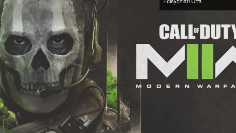 Call of Duty: Modern Warfare 2’nin Çıkış Tarihi ve Edisyonları Ortaya Çıktı!