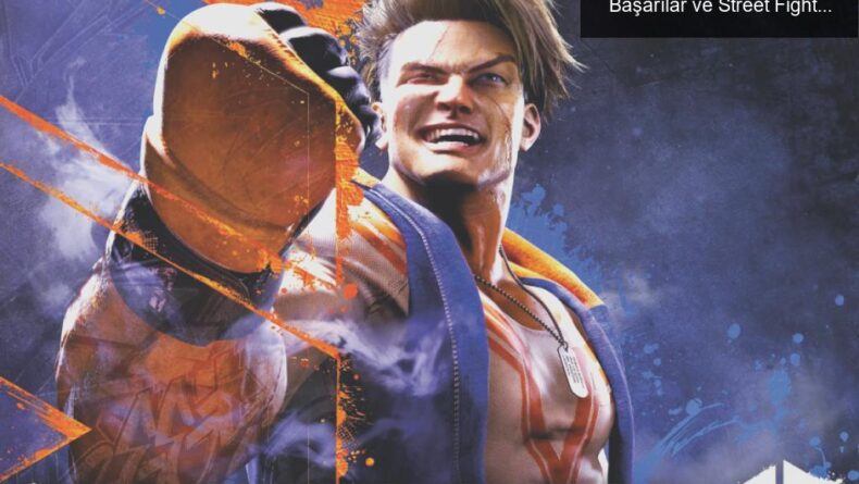Capcom’un En Çok Satan Oyunları: Efsanevi Başarılar ve Street Fighter 6’nın Girişi