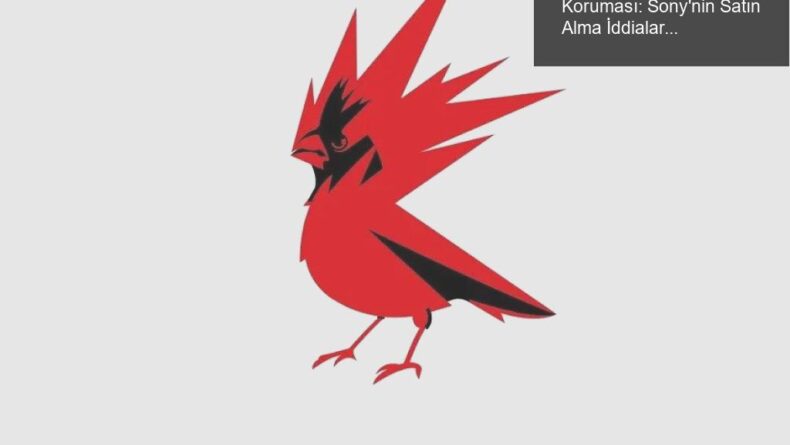 CD Projekt’in Bağımsızlığını Koruması: Sony’nin Satın Alma İddialarına Cevap