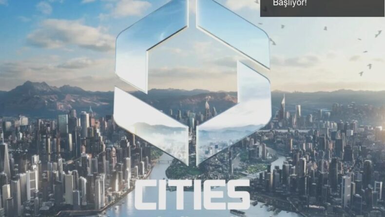 Cities: Skylines 2 ile Şehir Kurmanın Yeni Dönemi Başlıyor!